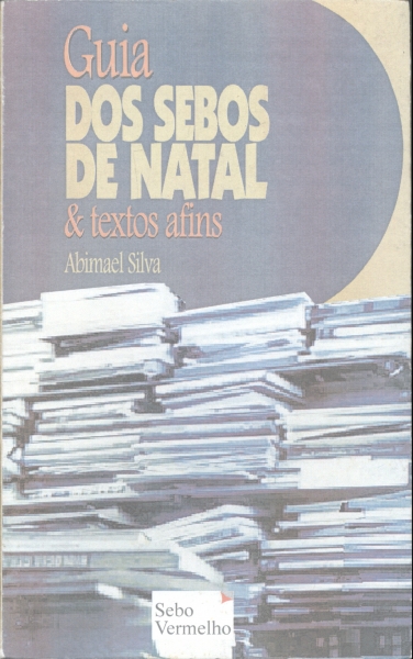 Guia dos Sebos de Natal & Textos Afins