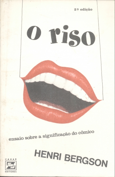 O Riso - Ensaio Sobre a Significação do Cômico