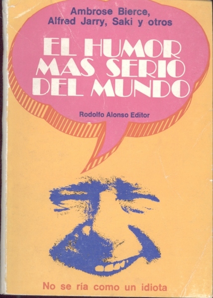 El Humor Mas Serio del Mundo