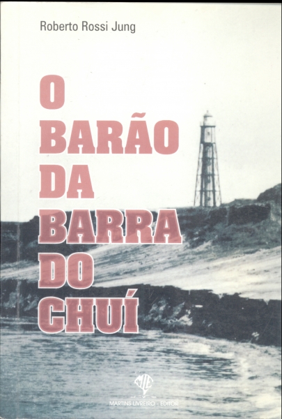 O Barão na Barra do Chuí