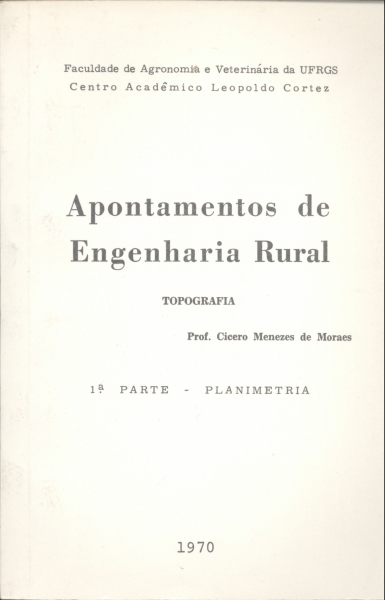 Apontamentos de Engenharia Rural - 1ª Parte Planimetria