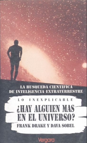 ?Hay Alguien mas en le Universo?