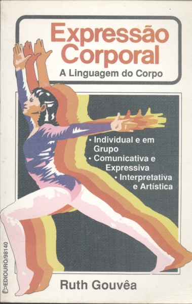 Expressão Corporal: A Linguagem do Corpo