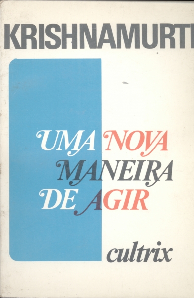 Uma Nova Maneira de Agir
