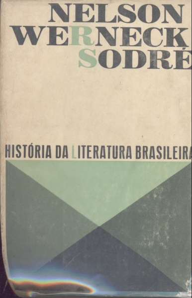 História da Literatura Brasileira: Seus Fundamentos Econômicos