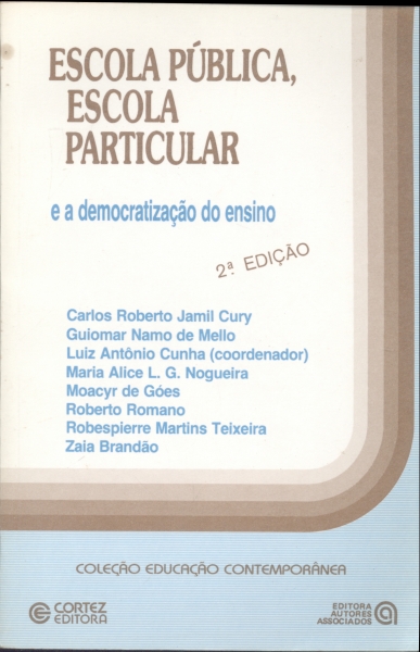 Escola Pública, Escola Particular e a Democratização do Ensino