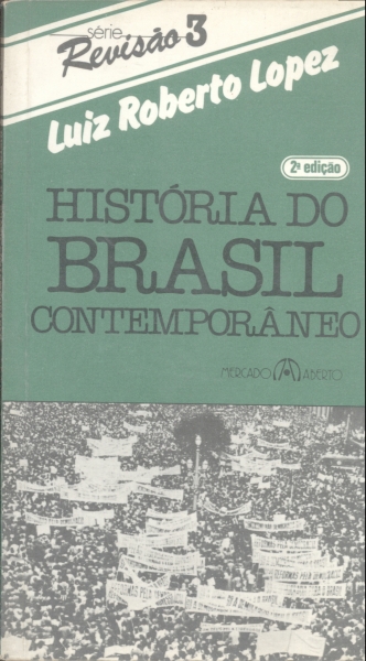 História do Brasil Contemporâneo