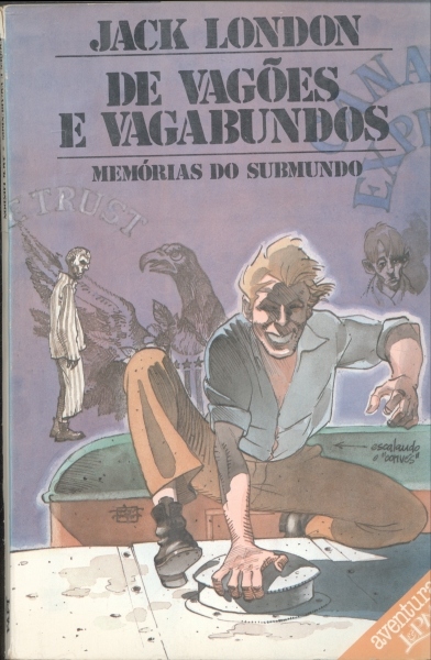 De vagões e Vagabundos - Memórias do Submundo