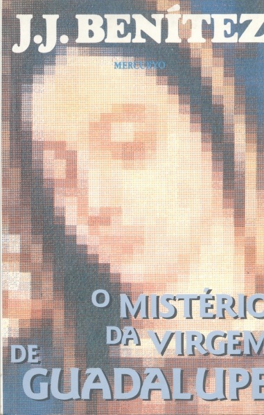 O Mistério da Virgem de Guadalupe