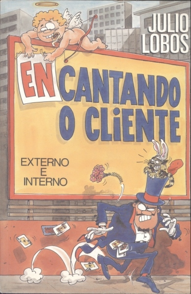 Encantando o Cliente - Externo e Interno