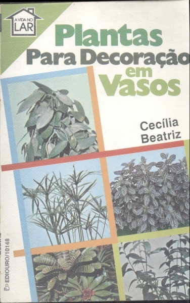 Plantas para Decoração em Vasos