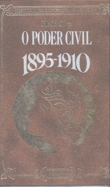 O Poder Civil: 1895 - 1910