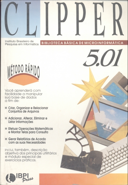 Clipper 5.01 - Método Rápido