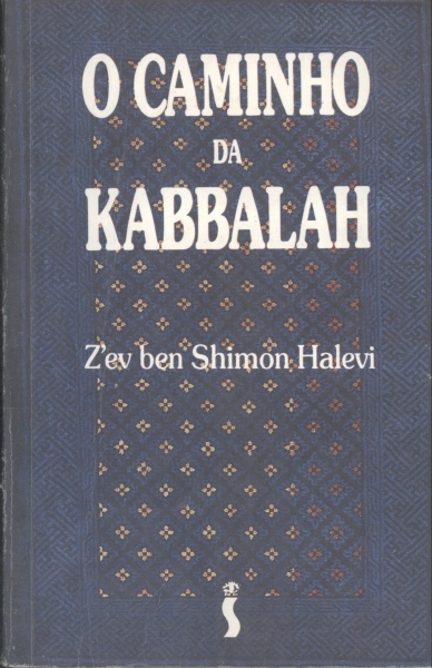 O Caminho da Kabbalah