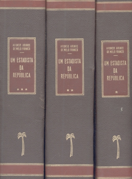 Um Estadista da República (Em 3 Volumes)