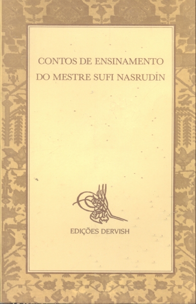 Contos de Ensinamento do Mestre Sufi Nasrudin