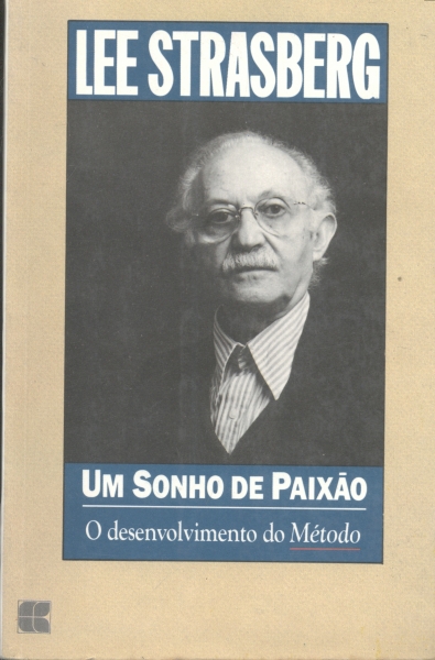 Um Sonho de Paixão: O Desenvolvimento do Método