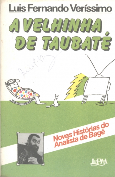 A Velhinha de Taubaté - Novas Histórias Do Analista De Bagé