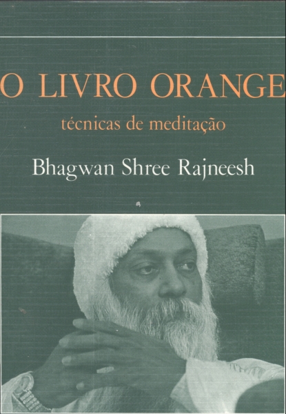 O Livro Orange - Técnicas de Meditação