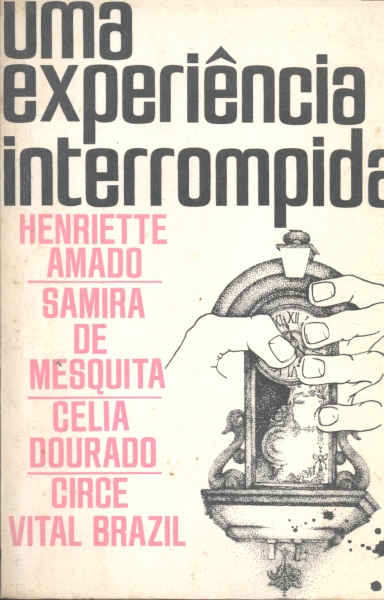 Uma Experiência Interrompida