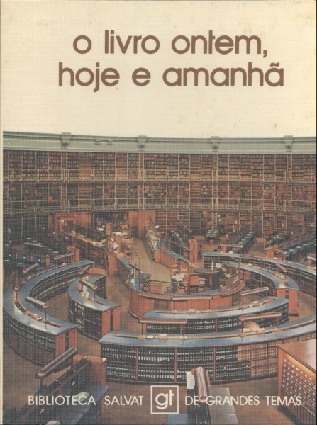 O Livro Ontem, Hoje e Amanhã