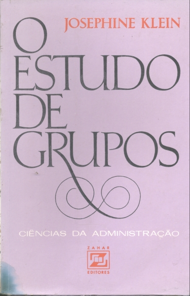 O Estudo de Grupos - Ciências da Administração