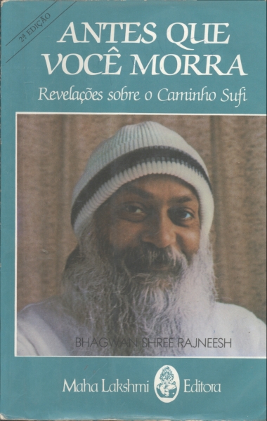 Antes que Você Morra: Revelações sobre o Caminho Sufi