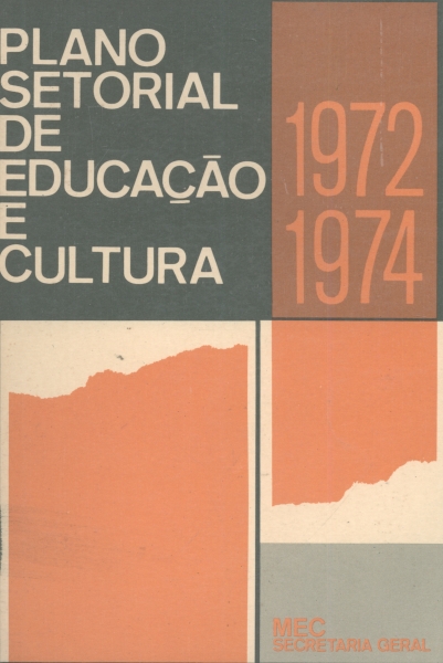 Plano Setorial de Educação e Cultura - 1972/74