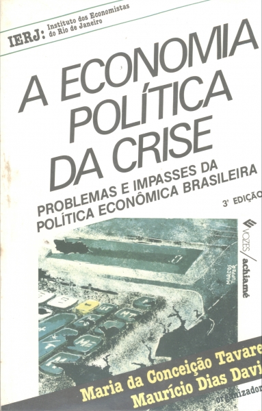 A Economia Política da Crise