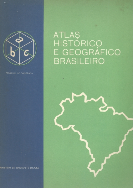 Atlas Histórico e Geográfico Brasileiro