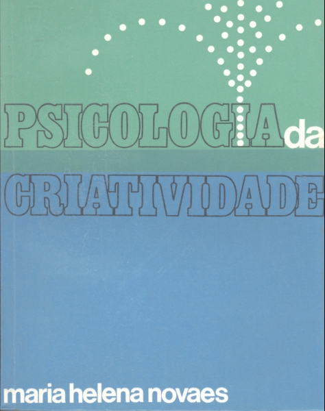 PSICOLOGIA DA CRIATIVIDADE