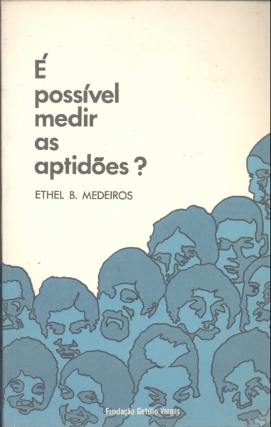 É Possível Medir as Aptidões?