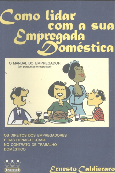 Como Lidar com a Sua Empregada Doméstica