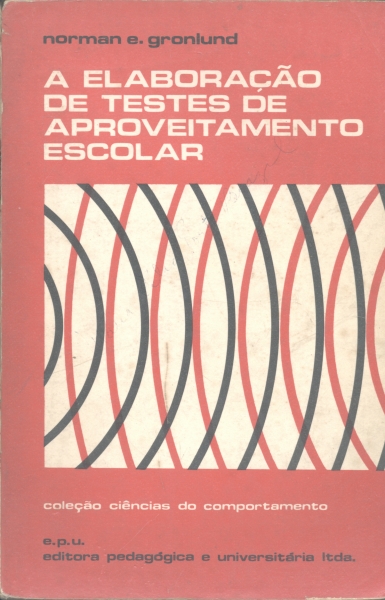 A Elaboração de Testes de Aproveitamento Escolar