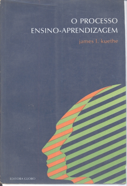 O Processo Ensino-Aprendizagem