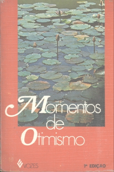 Momentos de Otimismo: Pensamentos e Mensagens Breves