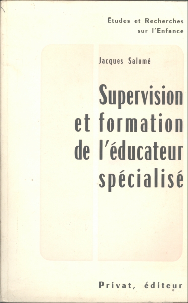 Supervision et Formation de L`éducateur Spécialisé