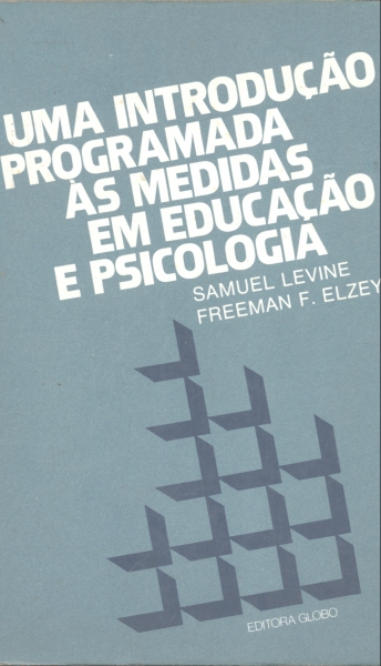 Uma Introdução Programada às Medidas em Educação e Psicologia