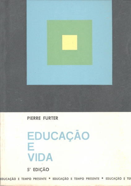 Educação e Vida
