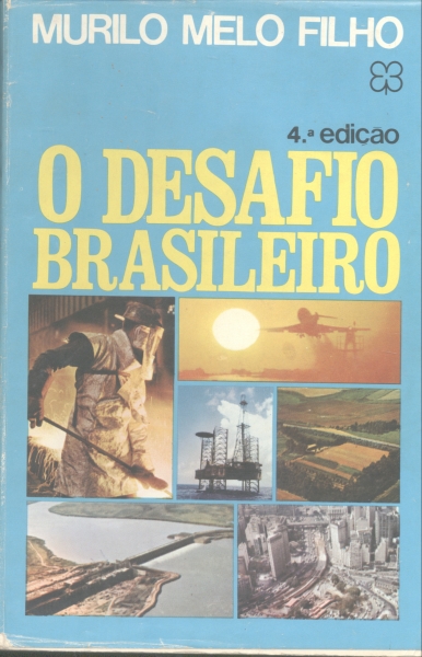 O Desafio Brasileiro