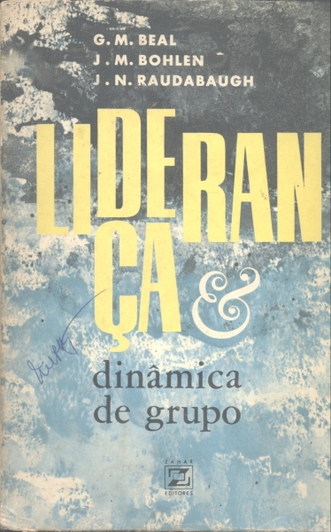 Liderança e Dinâmica de Grupo