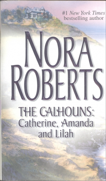 The Calhouns: Catherine, Amanda and Lilah