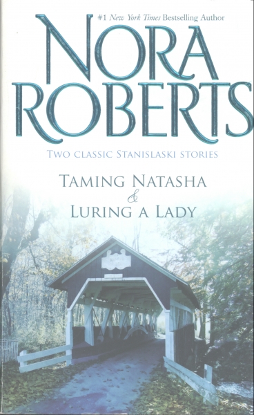 Taming Natasha & Luring A Lady