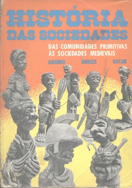 História das Sociedades: Das Comunidades Primitivas às Sociedades Medievais