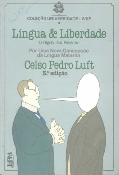 Língua & LIberdade - O Gigolô das Palavras