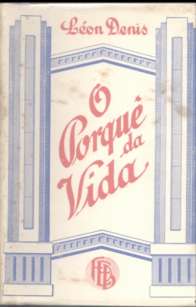 O Porquê da Vida