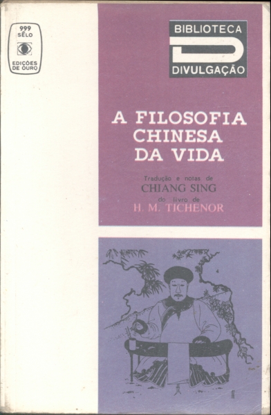 A Filosofia Chinesa da Vida