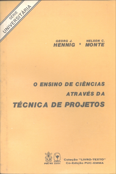 O Ensino de Ciências Através da Técnica de Projetos