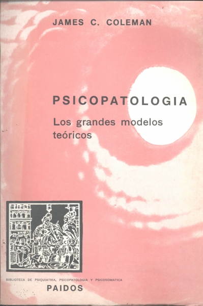 Psicopatologia: Los Grandes Modelos Teóricos