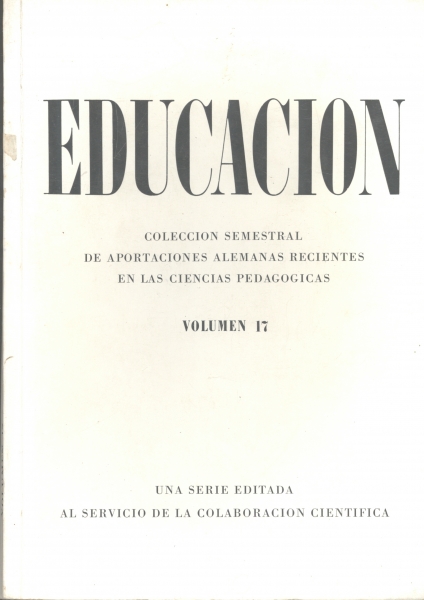 Educacion: Colección Semestral de Aportaciones Alemanas Recientes en las Ciencias Pedagógicas